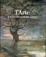 L' arte. Un universo di relazioni. Le mostre di Bologna 1950-2001