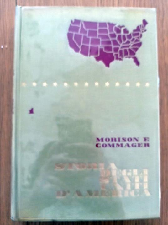 Storia degli Stati Uniti d'America (due volumi) - Morison - copertina