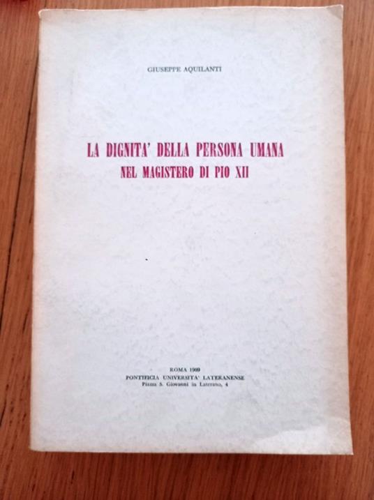 La dignità della persona umana nel magistero di Pio XII - copertina
