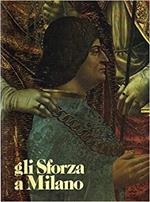 Gli Sforza A Milano