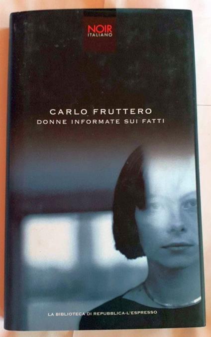 Donne informate sui fatti - Carlo Fruttero - copertina