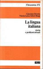 La lingua italiana. Storia e problemi attuali