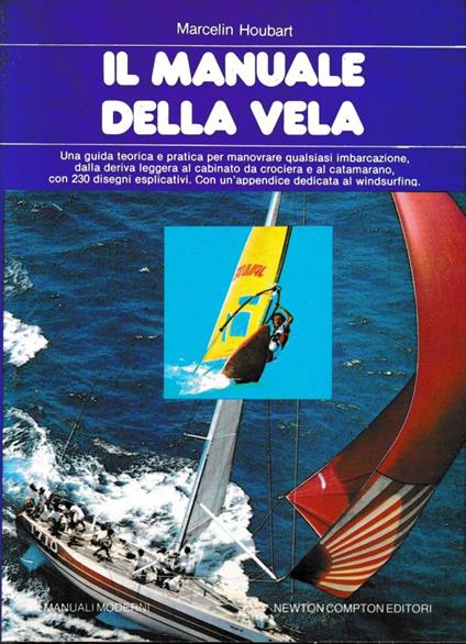 Il manuale della vela - Marcelin Houbart - copertina