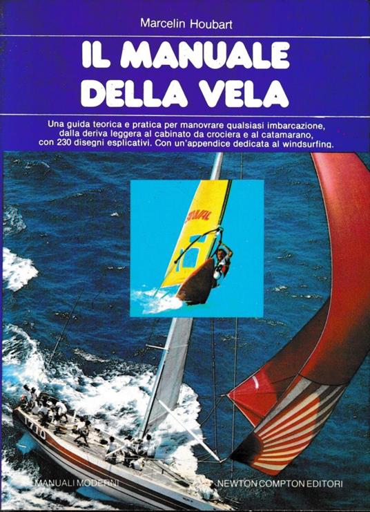 Il manuale della vela - Marcelin Houbart - copertina