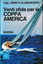 Venti sfide per la Coppa america