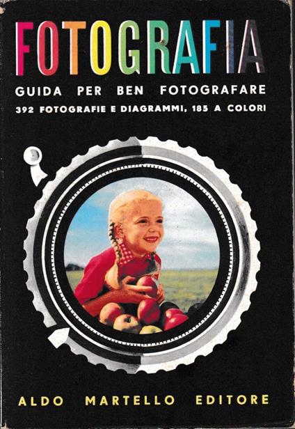 Fotografia. Guida per ben fotografare - copertina