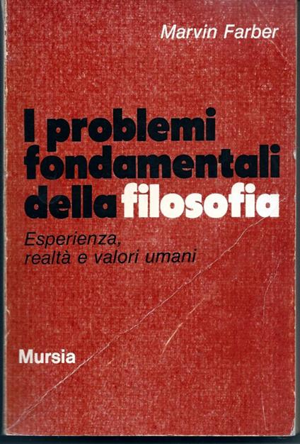 I problemi fondamentali della filosofia - Marvin Farber - copertina