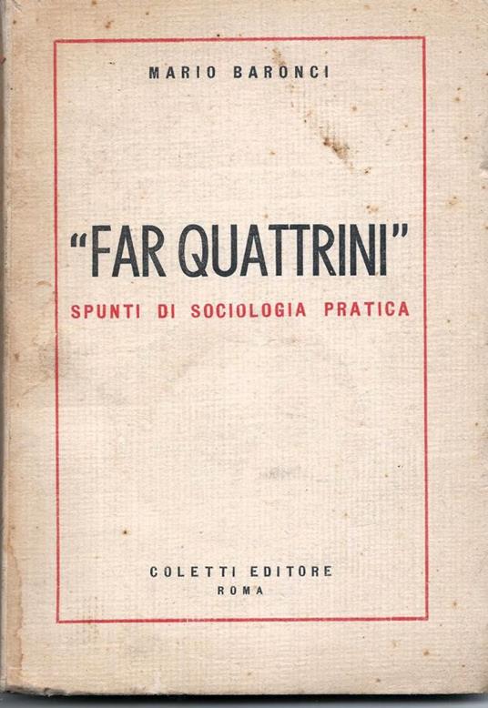 "Far quattrini" Spunti di sociologia pratica - Mario Baroni - copertina