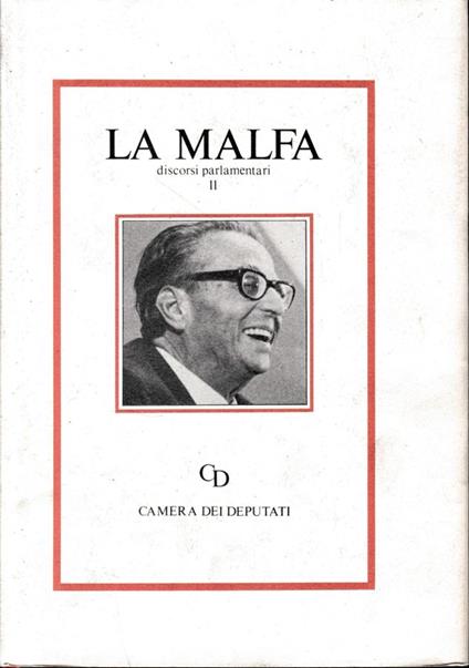 Discorsi parlamentari (1958-1978) vol. II°. Un volume - Ugo La Malfa - copertina