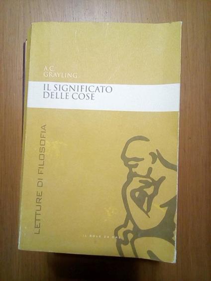 Il significato delle cose - A. C. Grayling - copertina