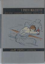 I poeti maledetti. Verlaine - Corbiére - Rimbaud - Mallarmé