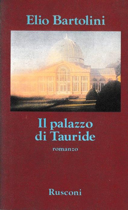 Il palazzo di Tauride - Elio Bartolini - copertina