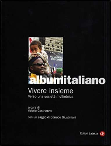 Album italiano. Vivere insieme. Verso una società multietnica - Valerio Castronovo - copertina