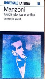 Manzoni - Guida storica e critica