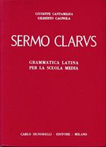 Sermo Clavis. Grammatica latina per la scuola media