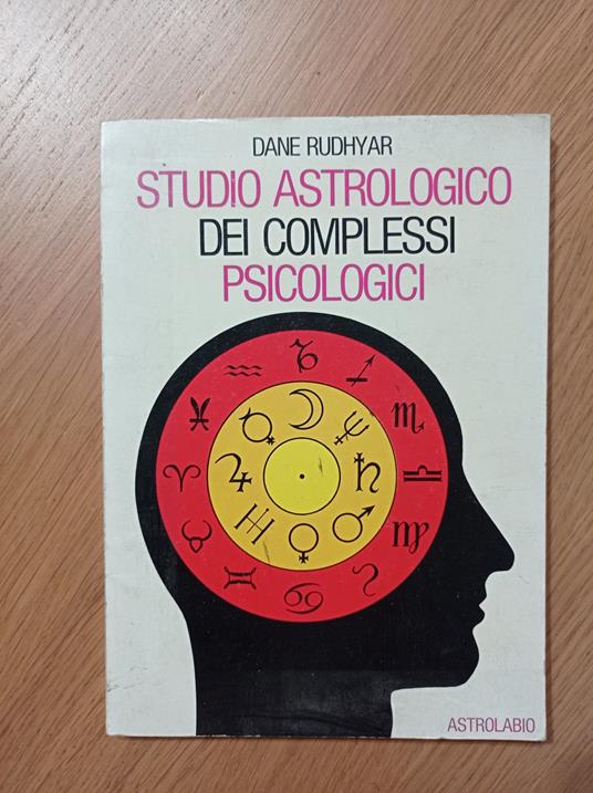 Studio astrologico dei complessi psicologici - Dane Rudhyar - copertina