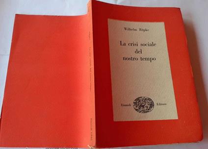 La crisi sociale del nostro tempo - Wilhelm Röpke - copertina