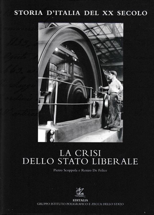 Storia d'Italia del XX secolo. Vol. 9°: La crisi dello Stato liberale - Pietro Scoppola - copertina