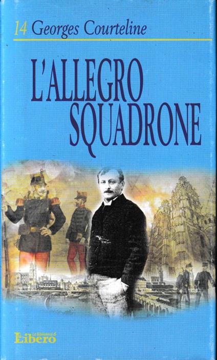 L' allegro squadrone - Georges Courteline - copertina