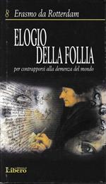 Elogio della follia