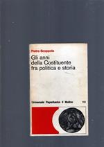 Gli Anni Della Costituente Fra Politica E Storia