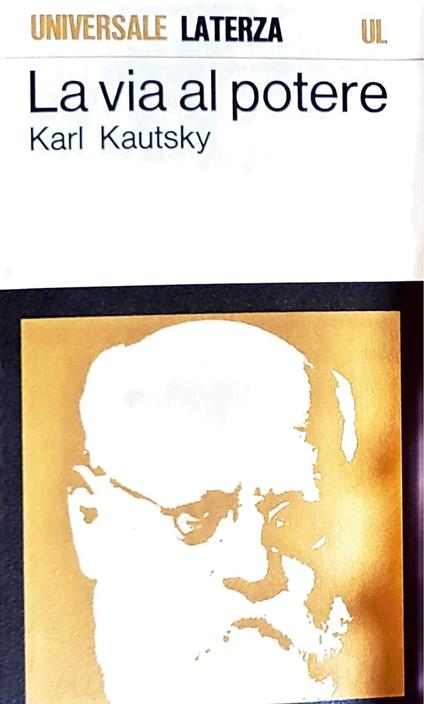 La via al potere - Karl Kautsky - copertina