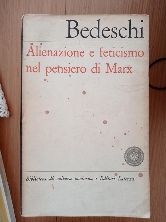 Alineazione e feticismo nel pensiero di Marx - Giuseppe Bedeschi - copertina