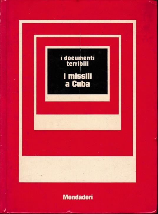I missili a Cuba - Guido Gerosa - copertina