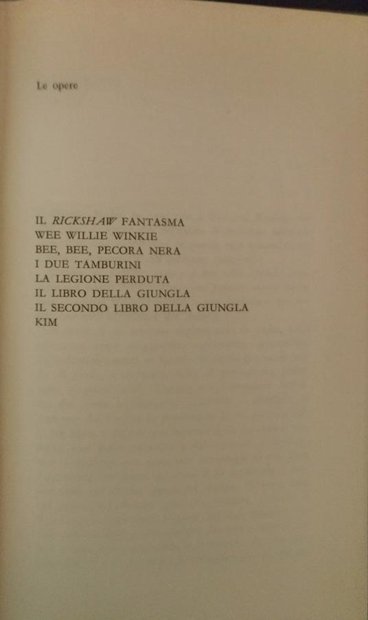 Le opere. Il Rickshaw, Wee Willie Winkie, Bee, Bee, pecora nera, I due tamburini, La legione perduta, Il libro della giungla, Il secondo libro della giungla, Kim - Rudyard Kipling - copertina