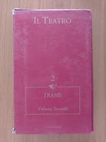 Il Teatro Trame Vol. 2