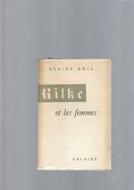 Rilke Et Les Femmes