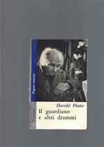 Il Guardiano E Altri Drammi