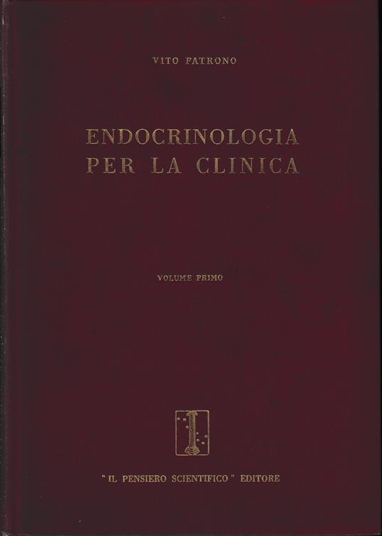 Endocrinologia per la clinica, vol. 1° - Vito Patrono - copertina