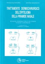 Trattamento dermochirurgico dell'epitelioma della piramide nasale