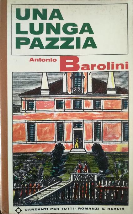 Una lunga pazzia - Antonio Barolini - copertina