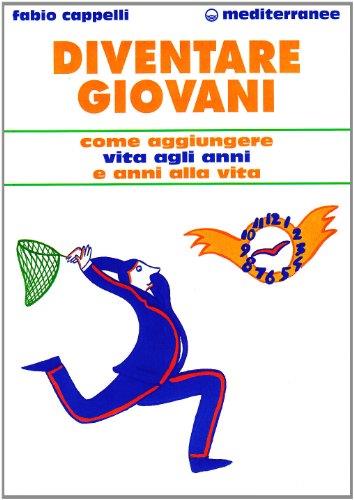 Diventare giovani - Fabio Cappelli - copertina