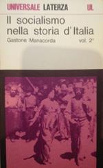 Il socialismo nella storia d'Italia. Volume 2°