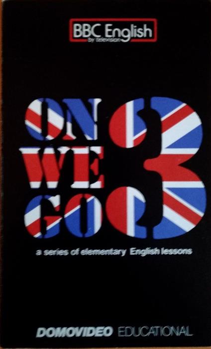 On we go. A series of elementary English lessons. Part Three - copertina
