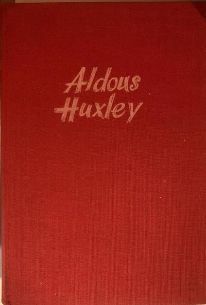 Il tempo si deve fermare - Aldous Huxley - copertina