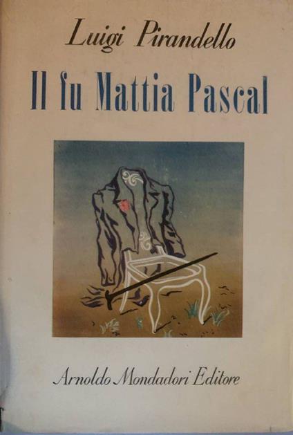 Il fu Mattia Pascal - Luigi Pirandello - copertina