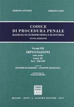 Codice Di Procedura Penale. Vol. 8, tomo 1°, libro 9: impugnazioni. Un volume