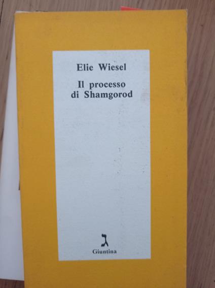 Il processo di Shamgorod - Elie Wiesel - copertina