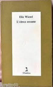 L' ebreo errante - Elie Wiesel - copertina