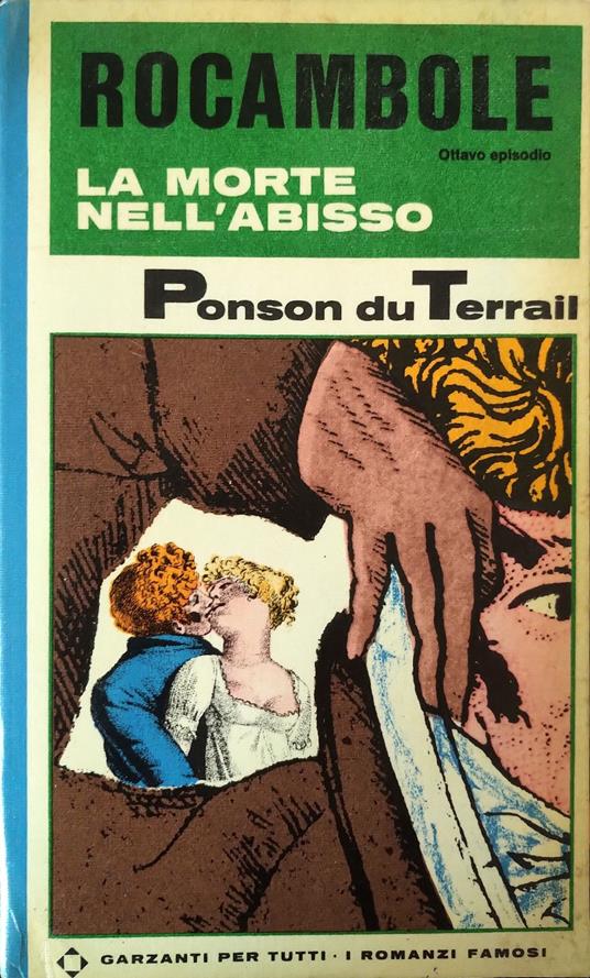 Rocambole (VIII episodio) La Morte Nell'abisso - Pierre Alexis Ponson du Terrail - copertina