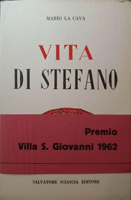 Vita di Stefano - Premio Villa S. Giovanni 1962 - Mario La Cava - copertina