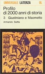 Profilo di 2000 anni di storia. Vol. 3 Giustiniano e Maometto