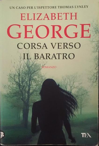 Corsa verso il baratro - Elizabeth George - copertina