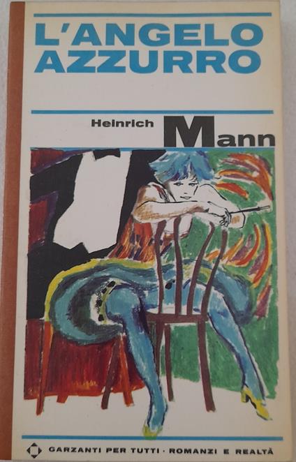 L' angelo azzurro - Heinrich Mann - copertina