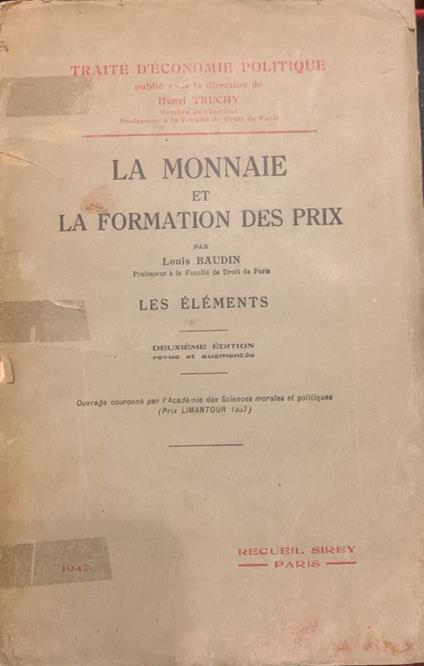 La monnaie et la formation des prix. Les éléments - Louis Baudin - copertina