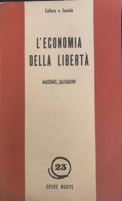 L' economia della libertà - Massimo Salvadori - copertina